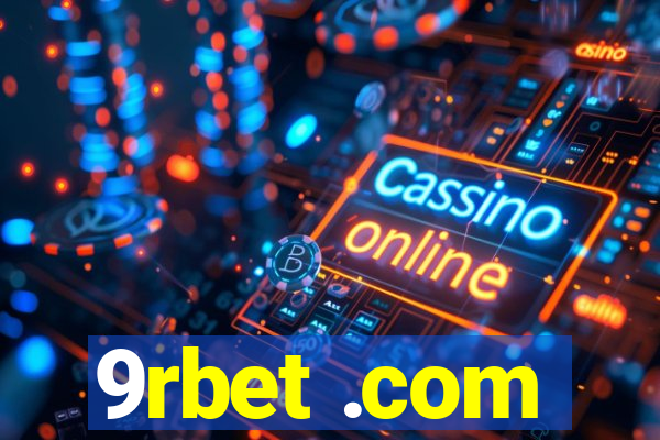 9rbet .com